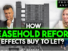 How Will Leasehold Reform Affect Buy-to-Let Property Investing?