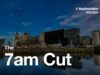 The 7am Cut | BuyAssociation Group