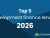 Best development finance lenders UK (2026)