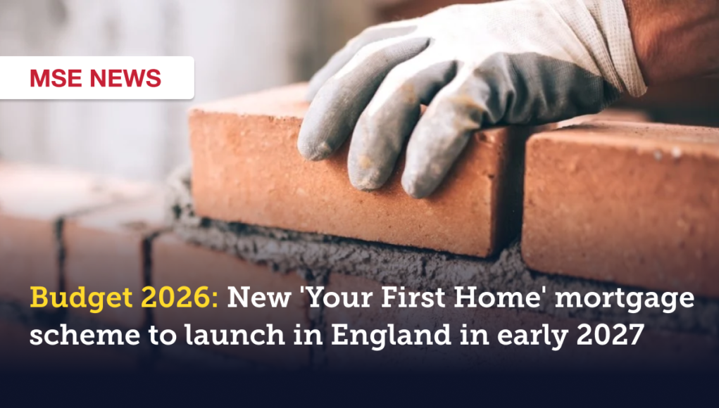 Budget 2026: New 'Your First Home' homebuying scheme to launch in England