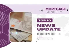 Mortgage Strategy’s Top 10 Stories: 19 Oct to 23 Oct
